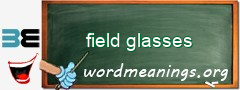 WordMeaning blackboard for field glasses
